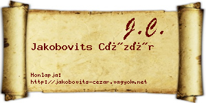 Jakobovits Cézár névjegykártya